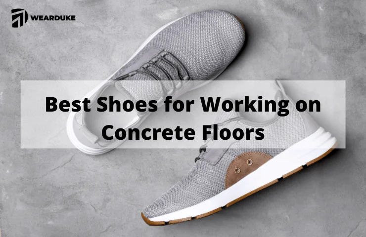 17 Best Shoes for Walking on Concrete Floors (May 2023): Buy This New Balance Shoes Pair