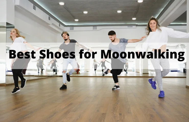 Best Shoes for Moonwalking 2022 Reviews – Top 4 Picks