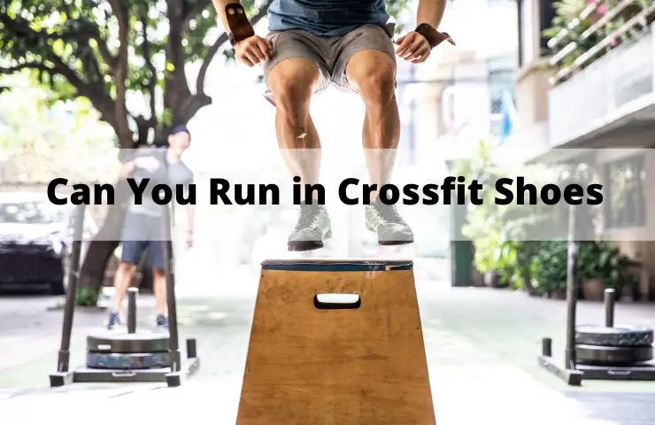 Can You Run in Crossfit Shoes? (Answer with Examples!)