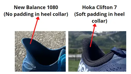 new balance 1080 shoes have no padding in collar, while clifton 7 shoes have padding in heel collar