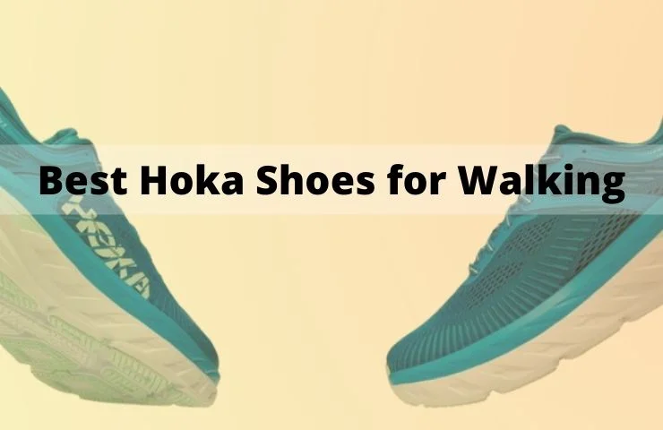 Best Hoka Shoes for Walking or Standing All Day in 2024